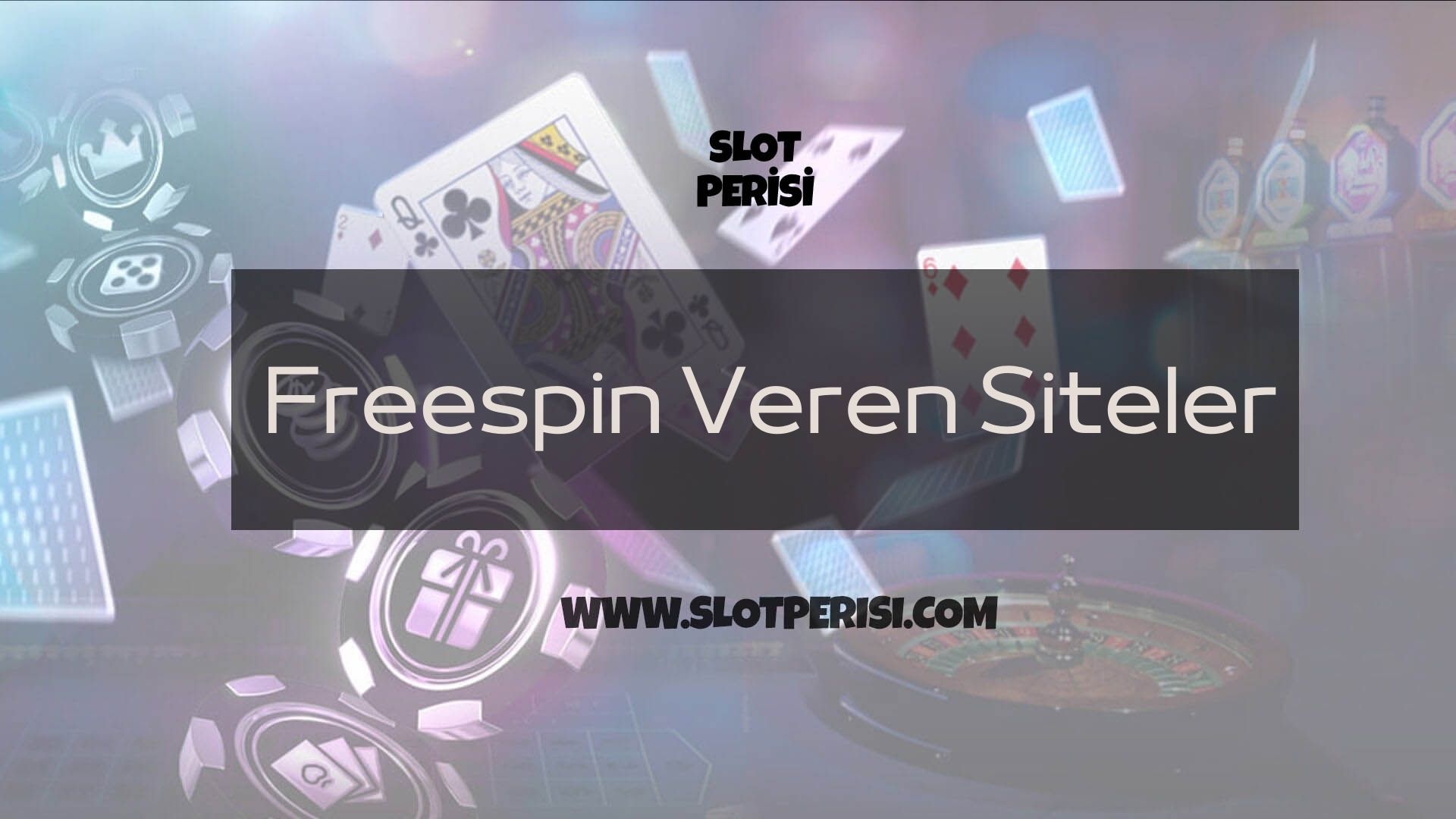 Freespin Veren Siteler